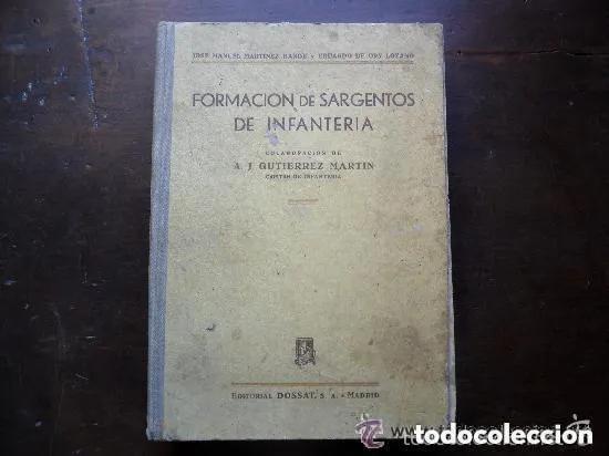 Militaria: FORMACI&Oacute;N DE SARGENTOS DE INFANTER&Iacute;A 1944