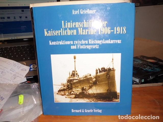 Militaria: LINIENSCHIFFE DER KAISERLICHEN MARINE 1906-1918