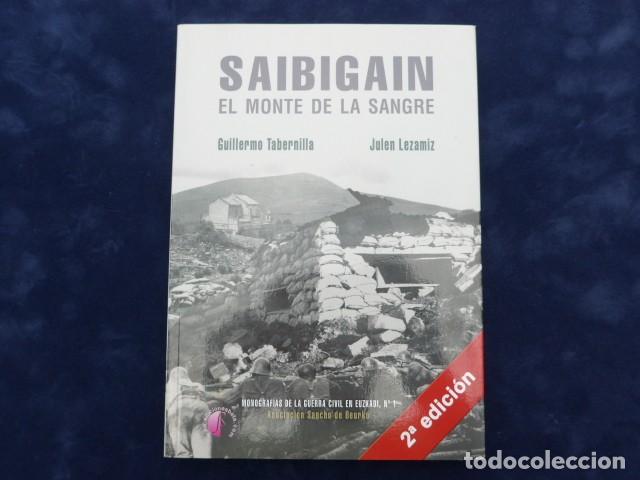 Militaria: LIBRO SAIBIGAIN EL MONTE DE LA SANGRE