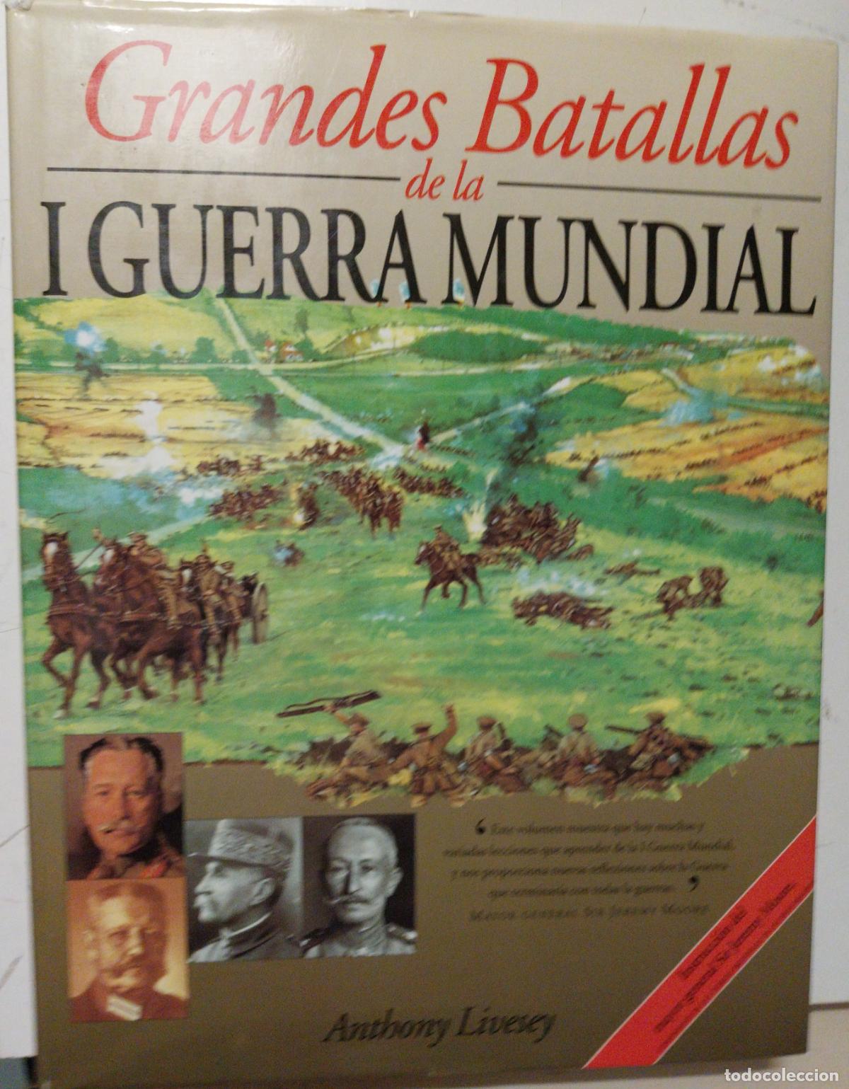 Militaria: grandes batallas de la primera guerra mundial