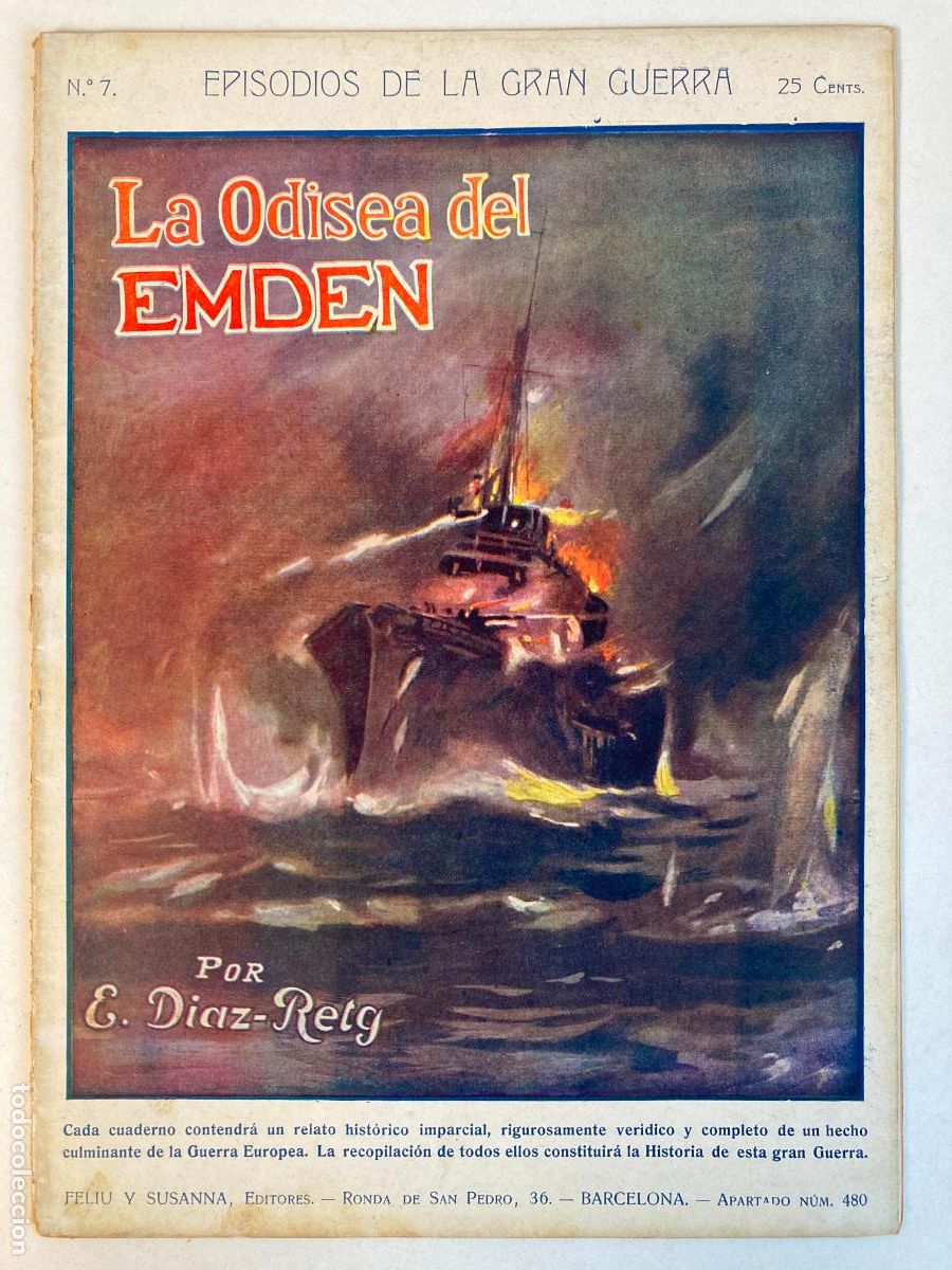 Militaria: EPISODIOS DE LA GRAN GUERRA, LA ODISEA DEL EMDEN, N&ordm;7