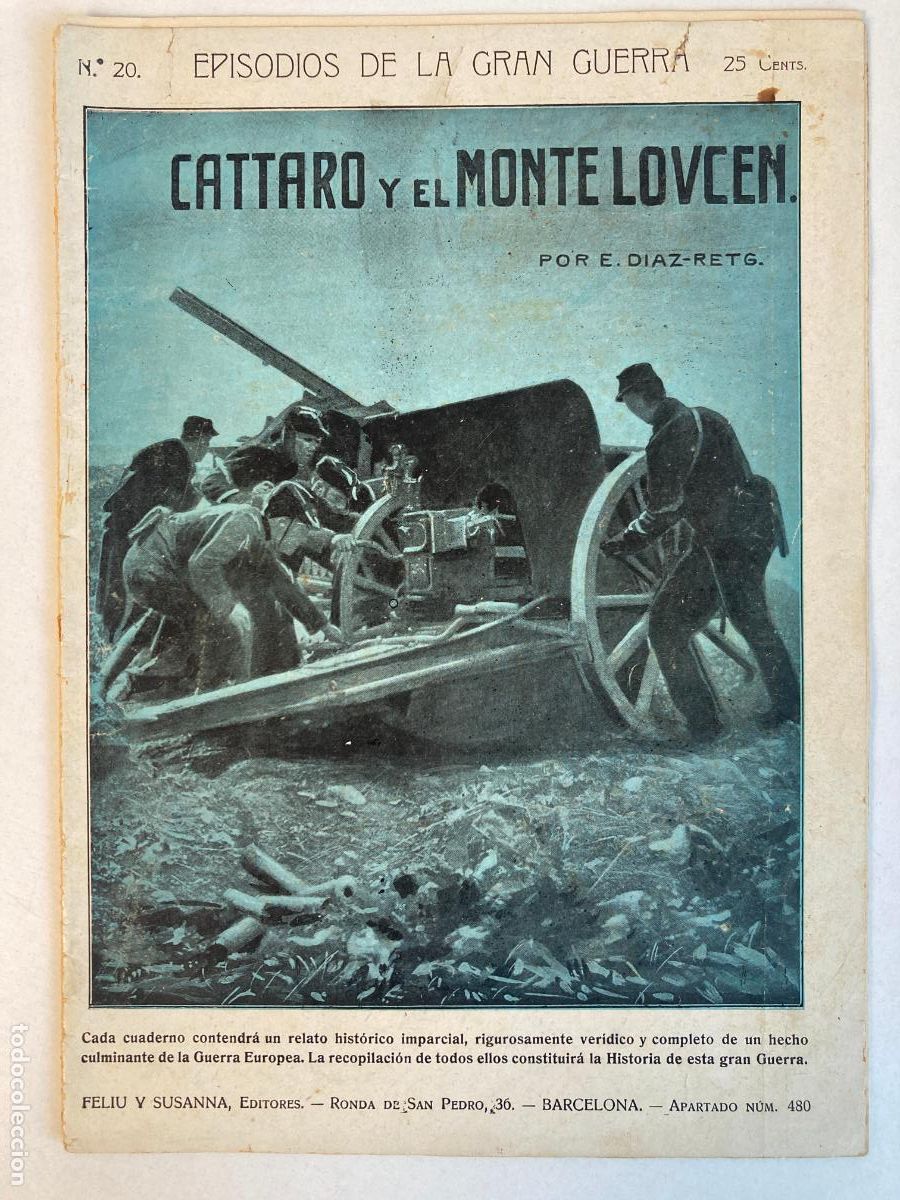 Militaria: EPISODIOS DE LA GRAN GUERRA, CATTARO Y EL MONTE LOVCEN, N&ordm;20