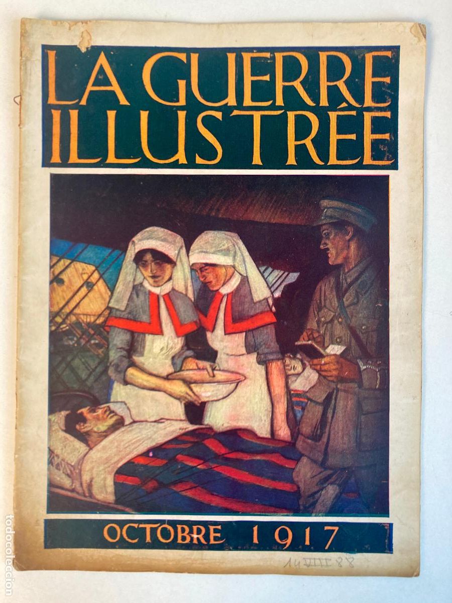 Militaria: LA GUERRE ILLUSTR&Eacute;E OCTOBRE 1917