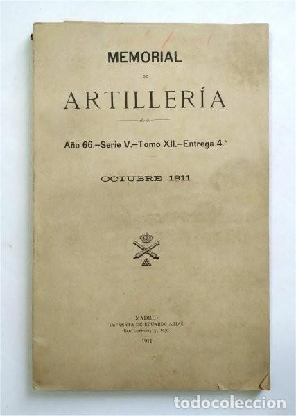 Militaria: Memorial de Artiller&iacute;a. Octubre 1911. A&ntilde;o 66. Serie V - Tomo XII, entrega 4&ordf;