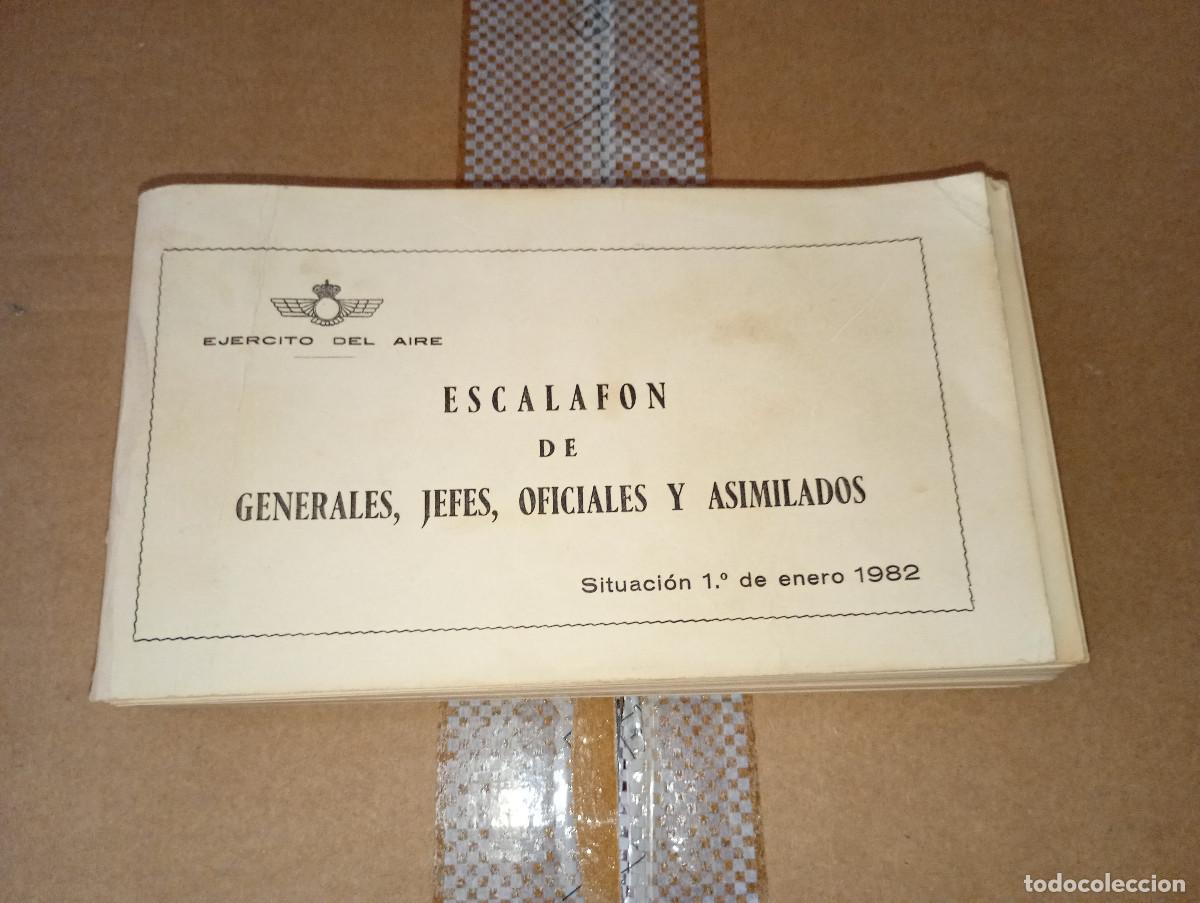 Militaria: Escalaf&oacute;n de Generales, jefes, Oficiales y Asimilados. Ejercito del Aire. 1982
