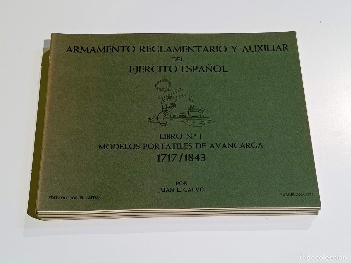 Military Antiques: Armamento reglamentario y auxiliar del ejercito espa&ntilde;ol libro 1