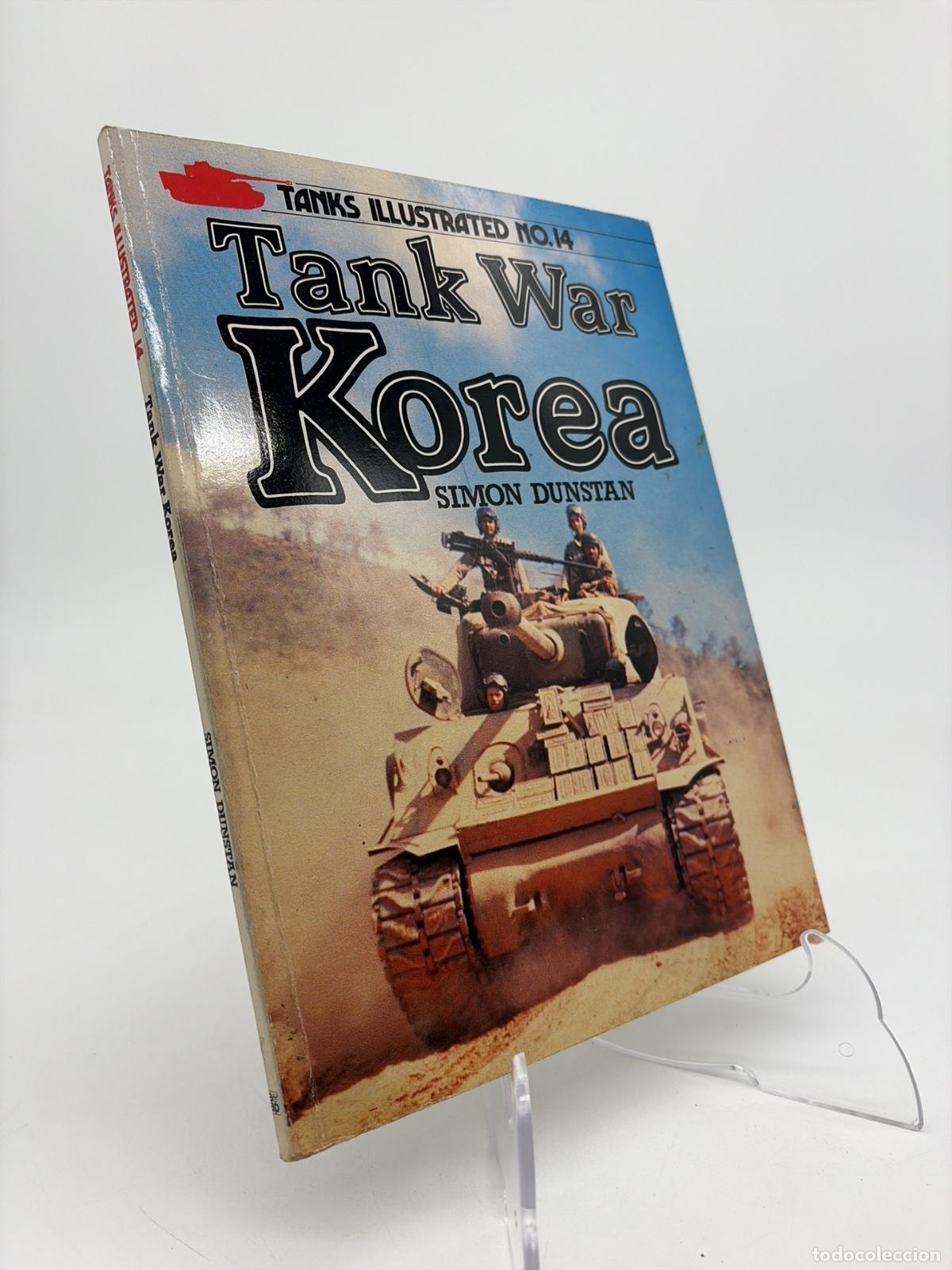 Militaria: Tank War Korea | Simon Dunstan | Arms and Armour | 1985