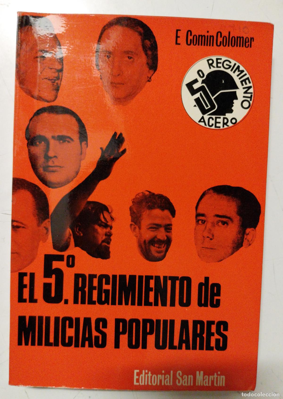 Militaria: el 5&ordm; regimineto de milicias populares