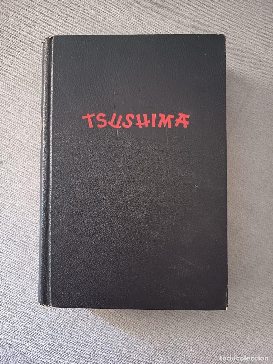 Militaria: Tsushima. Novela de una guerra naval. 1944. Tapa dura. II guerra mundial. Jap&oacute;n.