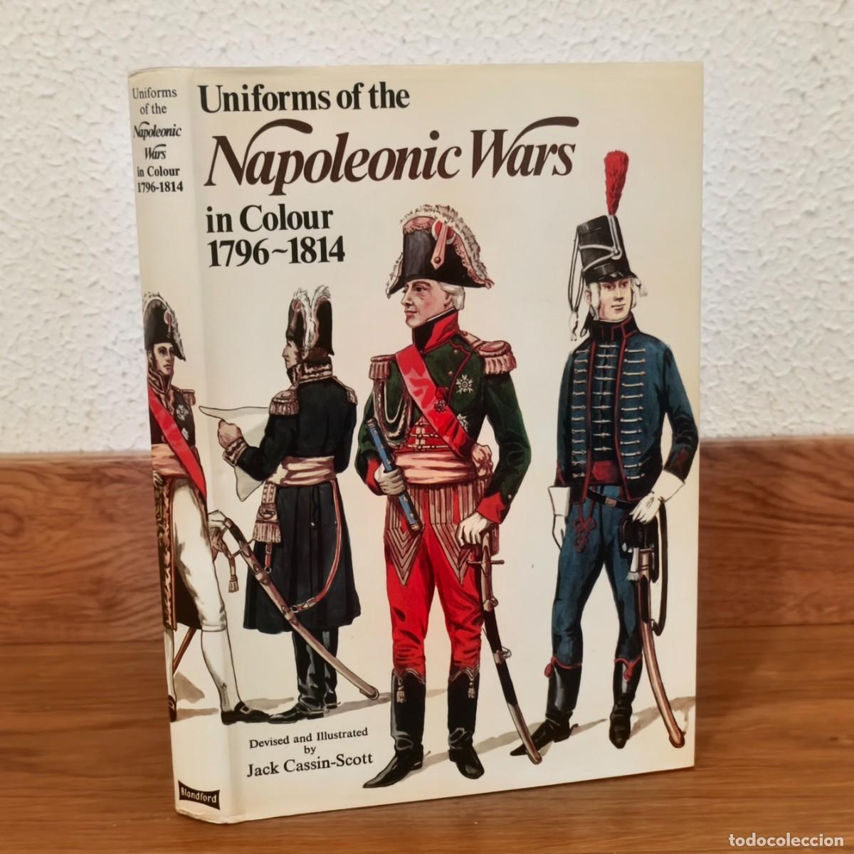 Militaria: UNIFORMES MILITARES - UNIFORMS OF THE NAPOLEONIC WARS 1796-1814 - BLANDFORD NAPOLEONICO