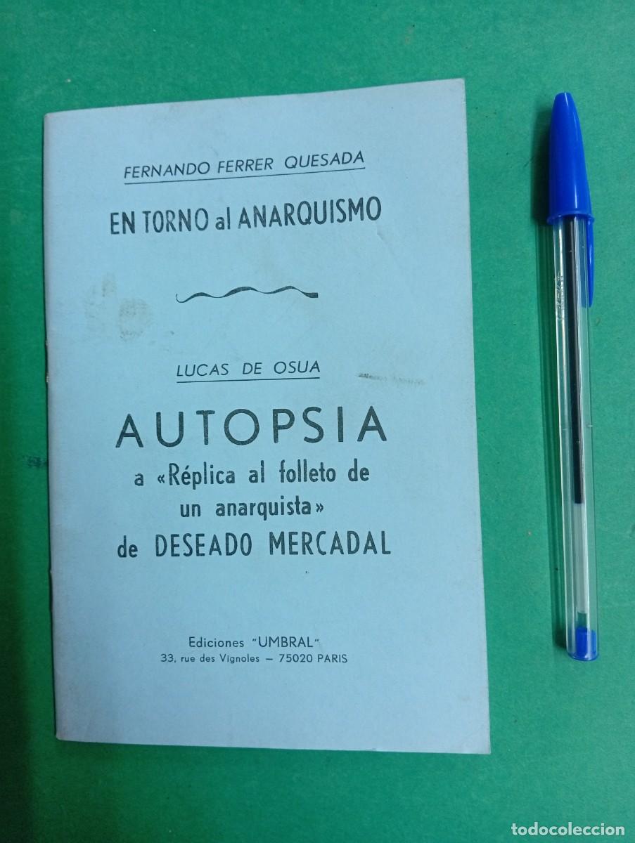 Militaria: Antiguo libro En Torno al Anarquismo. Autopsia. Edic. Umbral. Par&iacute;s 1980.