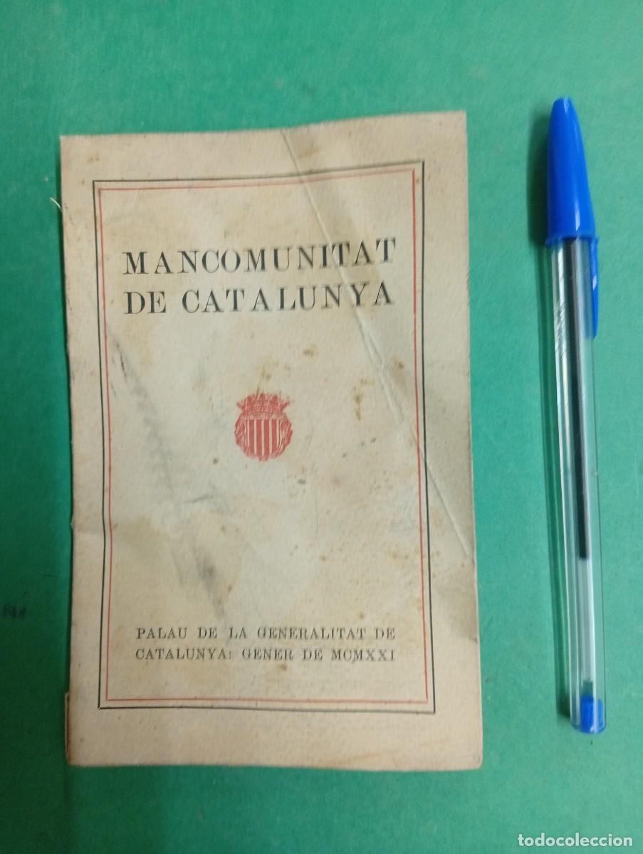 Militaria: Antiguo libro Mancomunitat de Catalunya. Palau de la Generalitat. Gener 1921.