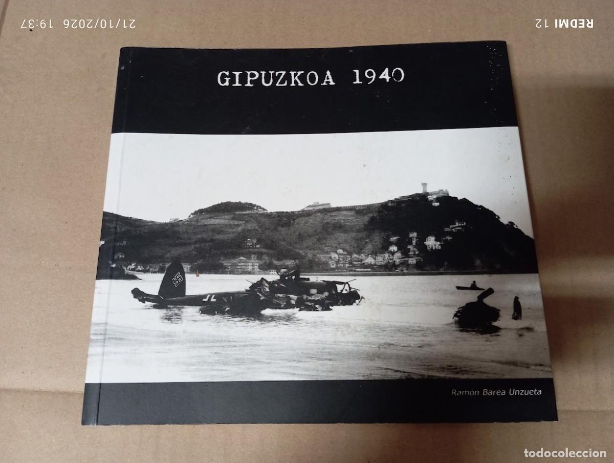 Militaria: GIPUZKOA 1940 / NAZIS EN GUIPUZCOA