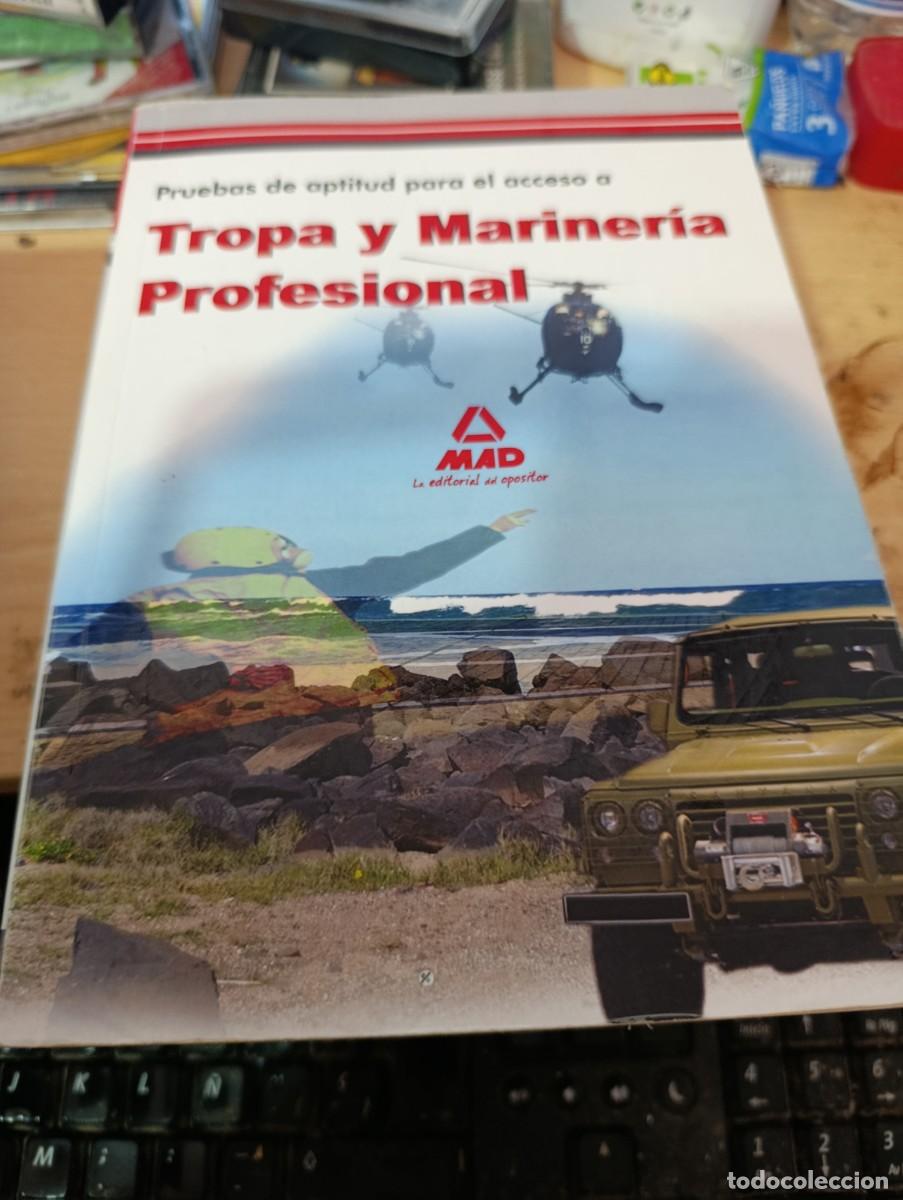 Militaria: PRUEBAS DE APTITUD PARA EL ACCESO A TROPA Y MARINERIA PROFESI EST33B5ONAL.