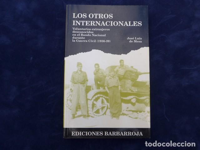 Militaria: LIBRO LOS OTROS INTERNACIONALES