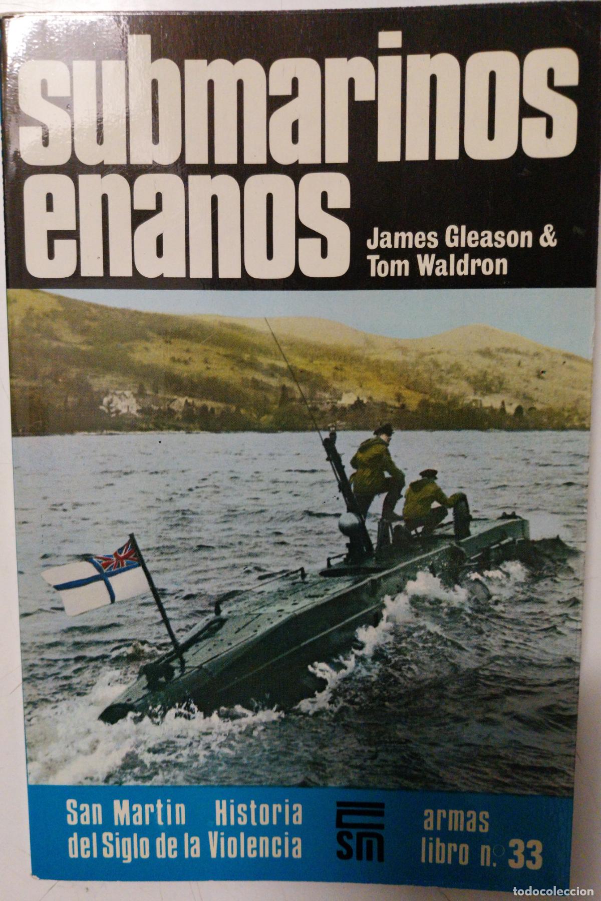 Militaria: submarinos enanos. ed san martin