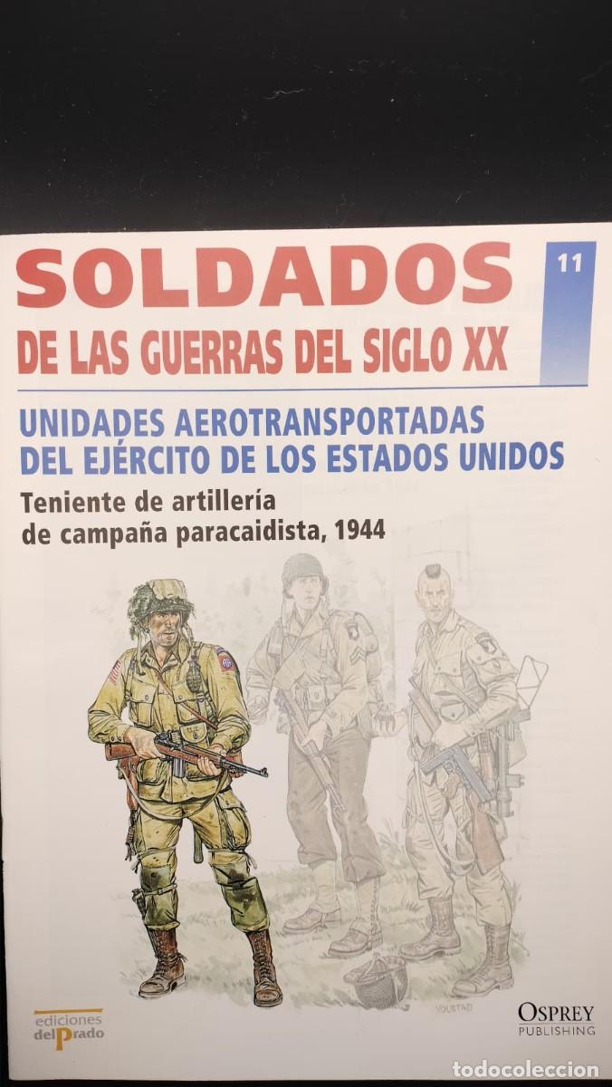 Militaria: SOLDADOS DE LAS GUERRAS DEL SIGLO XX. N&ordm; 11. OSPREY MILITARY. EDICIONES DEL PRADO 2001