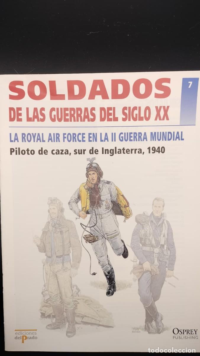 Militaria: SOLDADOS DE LAS GUERRAS DEL SIGLO XX. N&ordm; 7. OSPREY MILITARY. EDICIONES DEL PRADO 2001