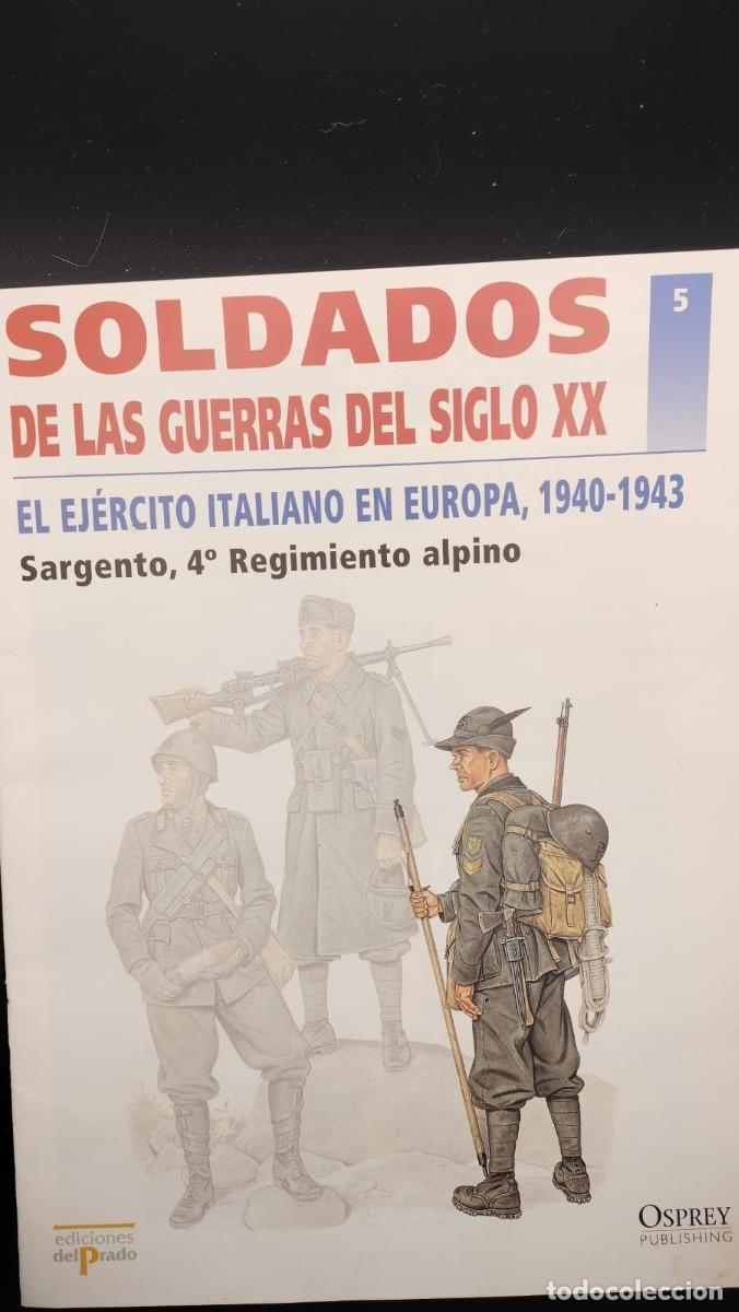 Militaria: SOLDADOS DE LAS GUERRAS DEL SIGLO XX. N&ordm; 5. OSPREY MILITARY. EDICIONES DEL PRADO 2001