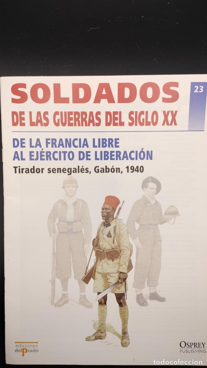Militaria: SOLDADOS DE LAS GUERRAS DEL SIGLO XX. N&ordm; 23. OSPREY MILITARY. EDICIONES DEL PRADO 2001