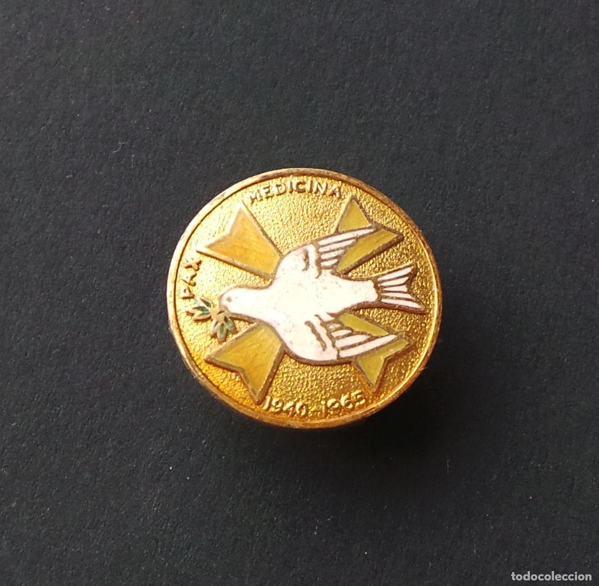Militaria: MEDALLITA. PAX MEDICINA 1940 - 1965.