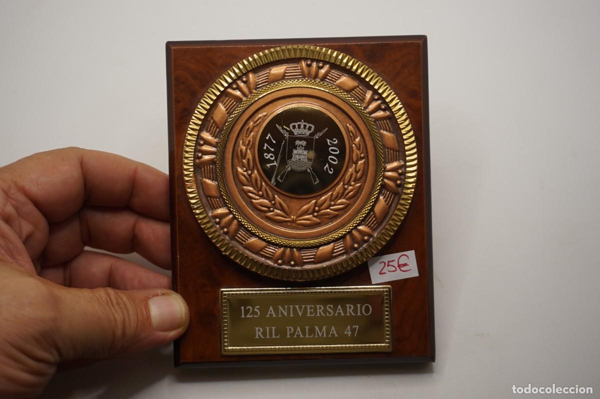 Militaria: MILITAR PLACA CONMEMORATIVA - 125 ANIVERSARIO RIL PALMA 47