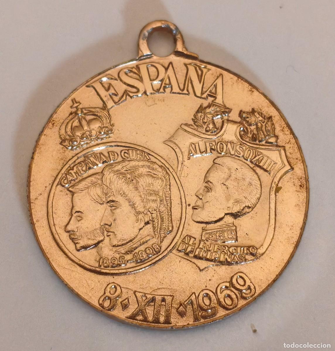 Militaria: Curiosa Medalla, Homenaje Excombatientes Campa&ntilde;as Coloniales 1895 1898. 8 XII 1969. Sin m&aacute;s da