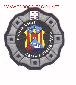 Militaria: Parche de policia local.  CASTELL PLATJA  D'ARO.