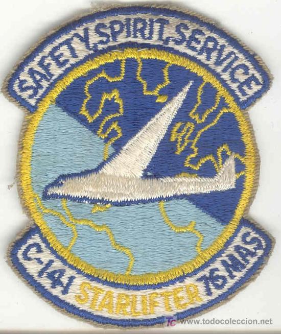 Military Antiques: ESTADOS UNIDOS.  US Air Force. C-141 Starlifter. 76 MAS. Safety, spirit, service