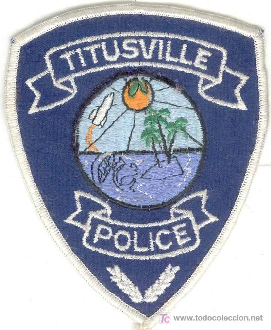 Military Antiques: ESTADOS UNIDOS. Insignia de tela. Polic&iacute;a. Titusville Police.