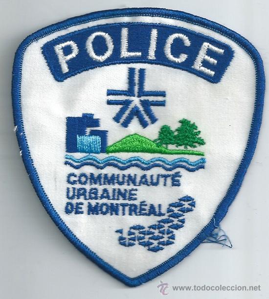 Militaria: Canad&aacute;. Insignia de tela. Polic&iacute;a. Comunnaut&eacute; Urbaine de Montreal.
