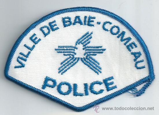 Militaria: Canad&aacute;. Insignia de tela. Polic&iacute;a. Ville de Baie-Comeau.