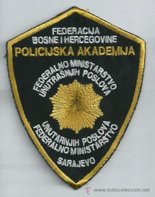 Militaria: Guerra de los Balcanes. Bosnia and Herzegovina. Insignia de tela. Polic&iacute;a. Policijska Akademija. ar