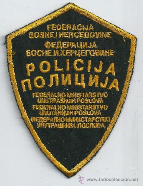 Militaria: Guerra de los Balcanes. Bosnia and Herzegovina. Insignia de tela. Polic&iacute;a. Sudbena Policija.
