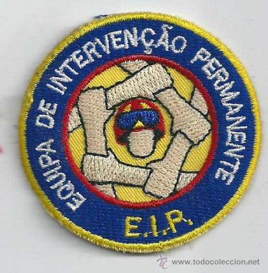 Militaria: Portugal. Insignia de tela de los Bomberos Voluntarios.  Unidad de Interven&ccedil;ao Permanente EIP.