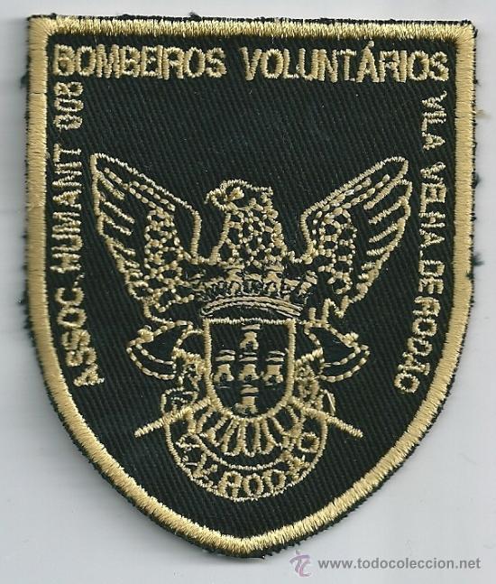 Militaria: Portugal. Insignia de tela de los Bomberos Voluntarios. Vila Velha Derodao.