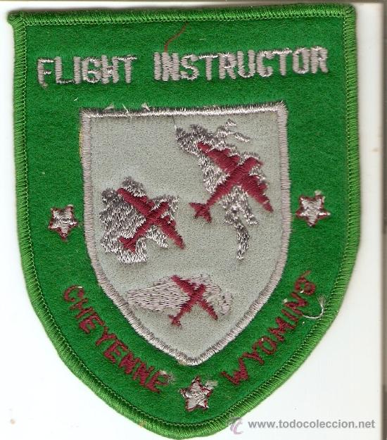 Militaria: Parche de brazo--FLIGHT INSTRUCTOR CHEYENNE WYOMING - Foto 1