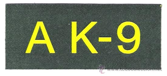 Militaria: PARCHE EMBLEMA A K-9 GUARDIA CIVIL
