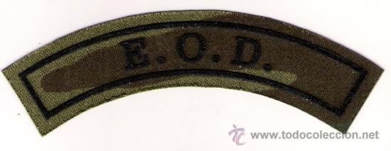 Militaria: PARCHE EMBLEMA TIRA E.O.D. CAMUFLAJE