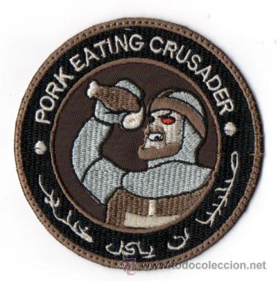 Militaria: PORK EATING CRUSSADER MISSION PARCHE