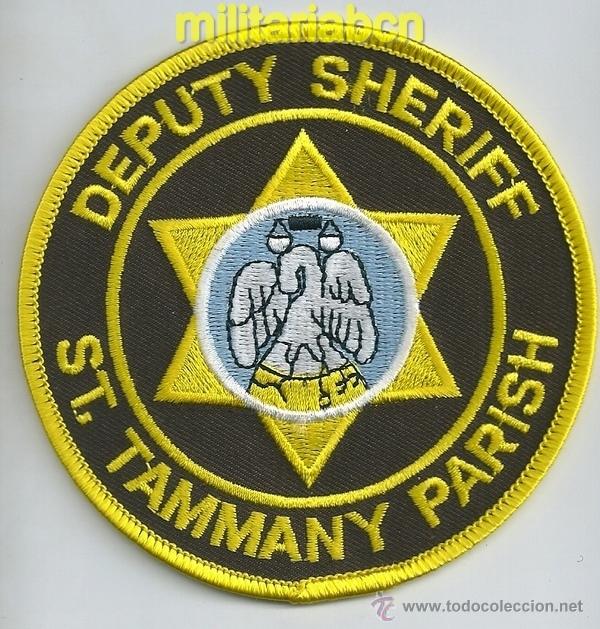 Militaria: Insignia de tela de Polic&iacute;a de los Estados Unidos. St. Tammany Parish. Deputy Sheriff.