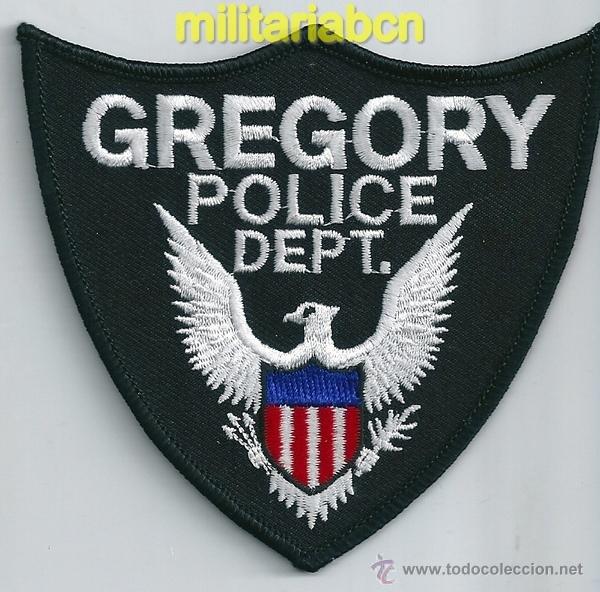 Militaria: Insignia de tela de Polic&iacute;a de los Estados Unidos. Gregory Police Dept.