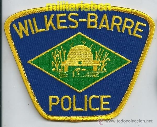Militaria: Insignia de tela de Polic&iacute;a de los Estados Unidos. Wilkes Barre Police.