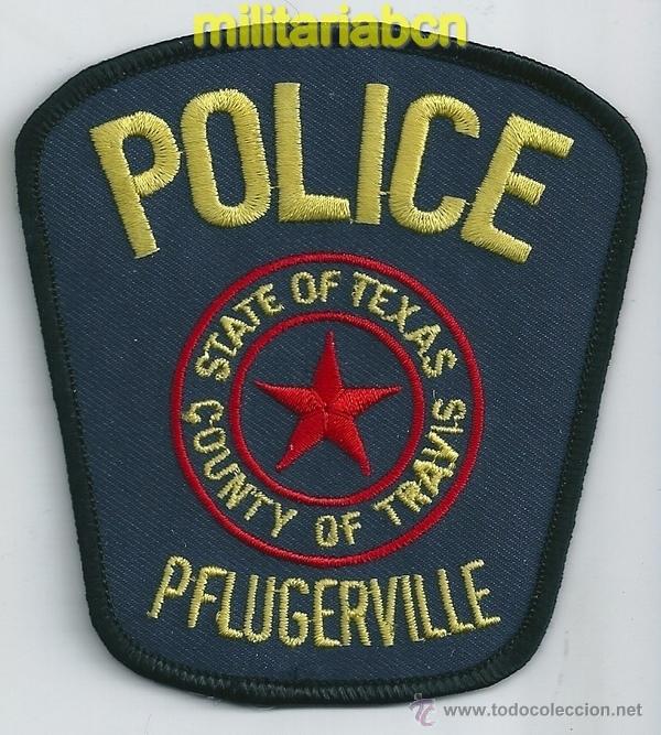 Militaria: Insignia de tela de Polic&iacute;a de los Estados Unidos. Pflugerville Police. Texas.