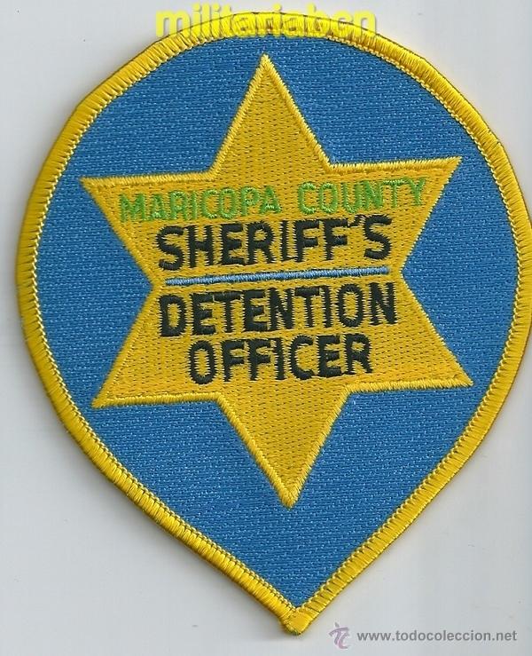 Militaria: Insignia de tela de Polic&iacute;a de los Estados Unidos. Maricopa County Sheriff's Detention Officer.