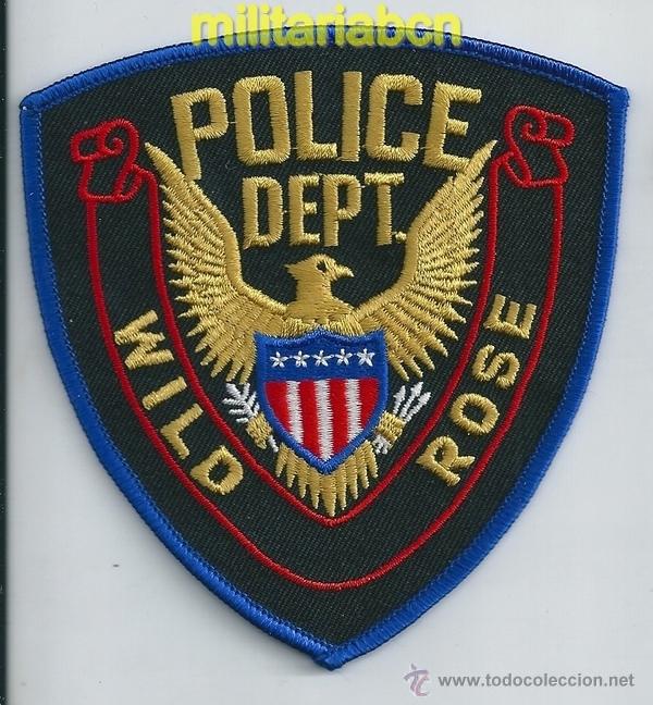 Militaria: Insignia de tela de Polic&iacute;a de los Estados Unidos. Wild Rose Police Dept.