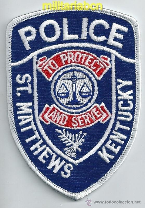 Militaria: Insignia de tela de Polic&iacute;a de los Estados Unidos. St Matthews Police. Kentucky.