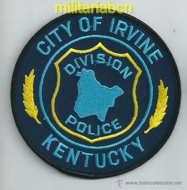 Militaria: Insignia de tela de Polic&iacute;a de los Estados Unidos. City of Irvine. Division Police. Kentucky.