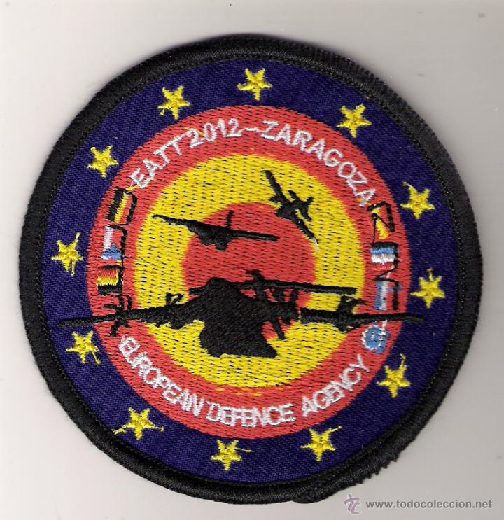 Military Antiques: PARCHE EMBLEMA EATT 2012 ZARAGOZA EUROPEAN DEFENCE AGENCY