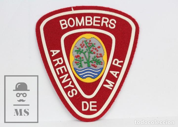 Militaria: Parche de Fieltro y Goma - Bomberos / Bombers de Arenys de Mar - Catalunya / Catalu&ntilde;a